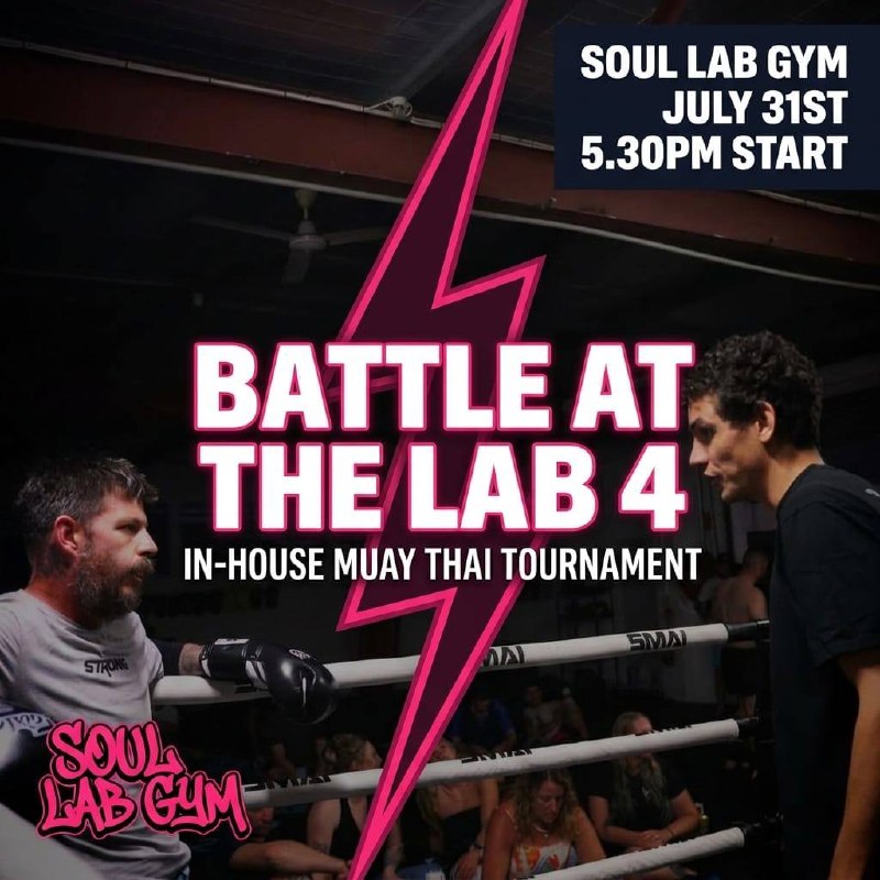 Battle at the Lab 4 — July 31, 4:30 PM — Soul Lab Gym Townsville